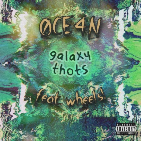 galaxy thots (feat. wheels) | Boomplay Music