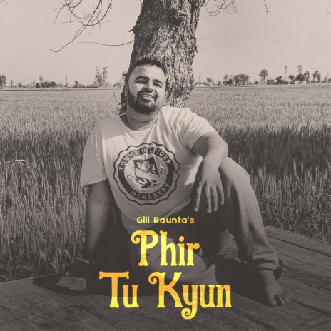 Phir Tu Kyun | Boomplay Music