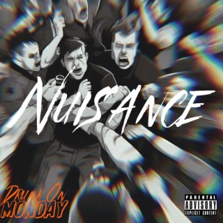 Nuisance lyrics | Boomplay Music