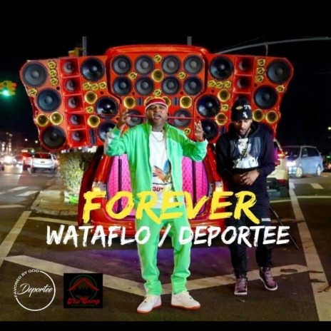 Forever ft. Deportee | Boomplay Music