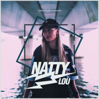 YANA Music Presents Natty Lou (Mixed)