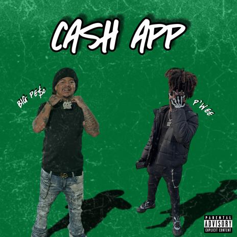 Cash App ft. P’Wee | Boomplay Music