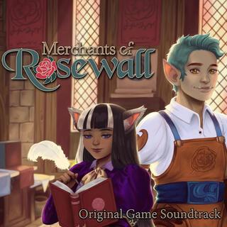 Merchants of Rosewall (Original Game Soundtrack)