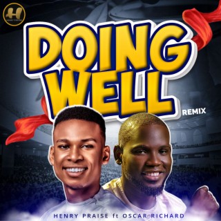 Doing Well (Remix) | Boomplay Music