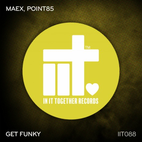 Get Funky ft. Point85 | Boomplay Music