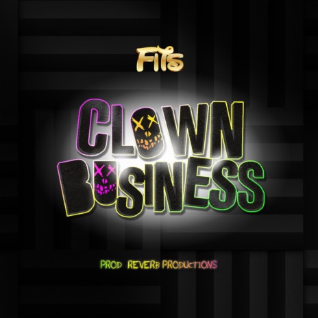 Clown Business | Boomplay Music