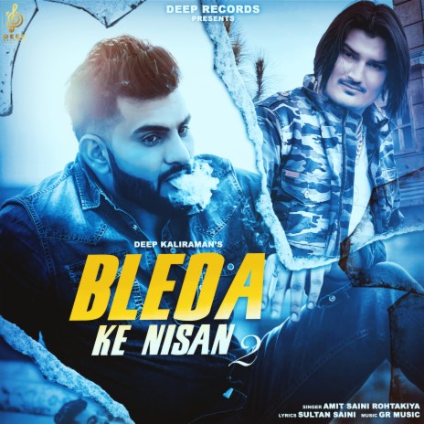 Bleda Ke Nishan 2 ft. Deep Kaliraman | Boomplay Music