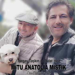 MİTU ANATOLİA MİSTİK TÖVBE Enstrümantal