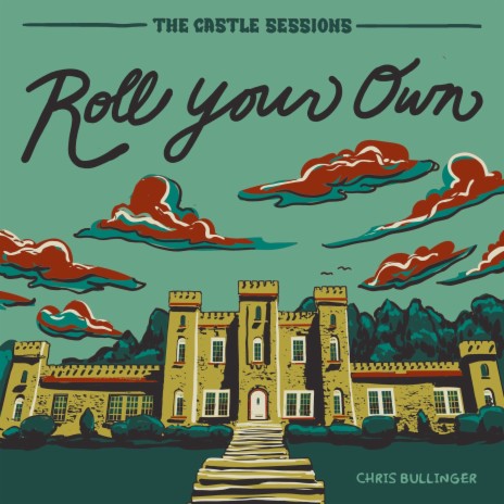 Roll Your Own (Castle Sessions) | Boomplay Music