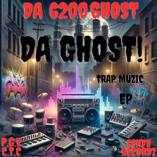 Da Ghost Trap Muzic