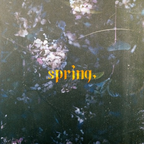 Spring | Boomplay Music