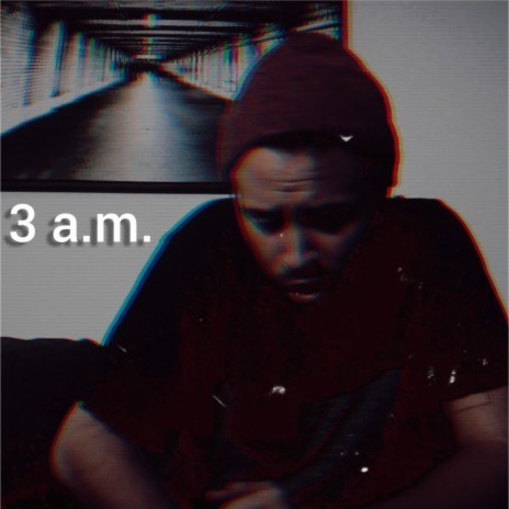 3 a.m.