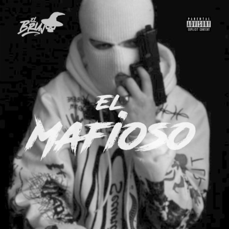 El Mafioso | Boomplay Music