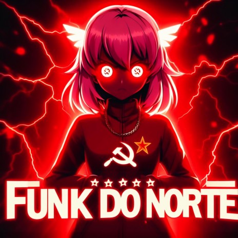 Funk do Norte (Super Slowed) | Boomplay Music