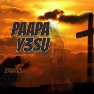 PAAPA YESU