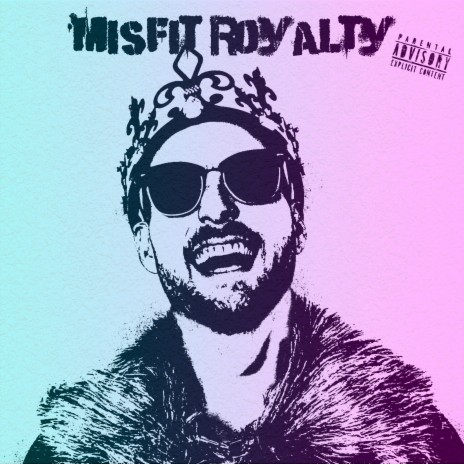 Misfit Royalty | Boomplay Music