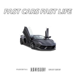 FAST CARS FAST LIFE