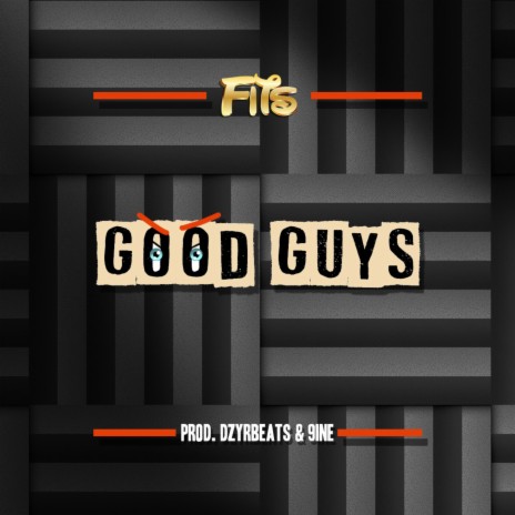 Good Guys | Boomplay Music