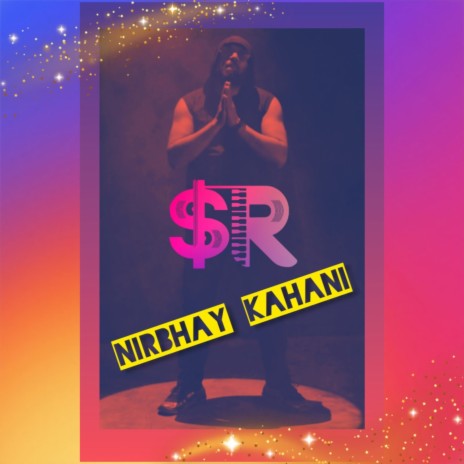 Nirbhay Kahani | Boomplay Music