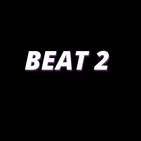 Beat, Vol. 2 | Boomplay Music