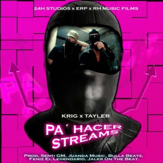 PA' HACER STREAMS