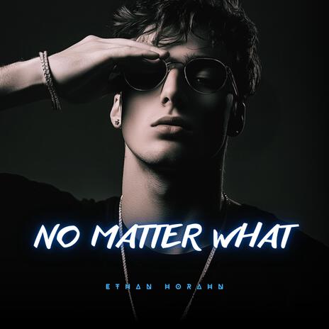 No Matter What | Boomplay Music