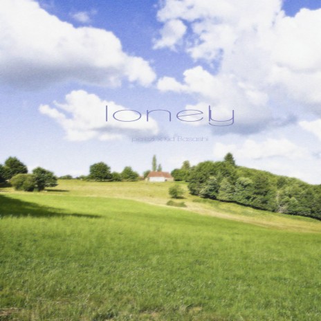 LONELY ft. Kidd Basashi | Boomplay Music