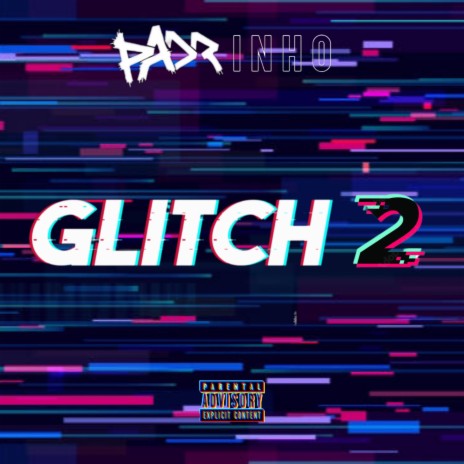 Glitch 2 | Boomplay Music