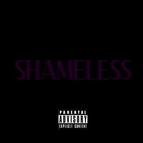 Shameless | Boomplay Music