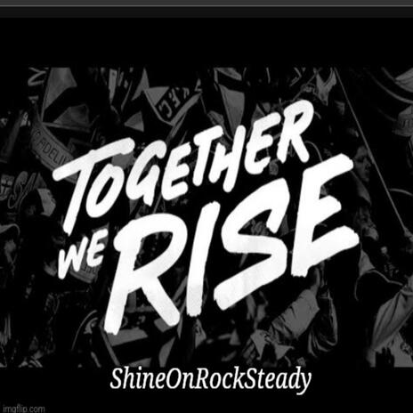 Together We Rise (Rock-N-Roll) | Boomplay Music