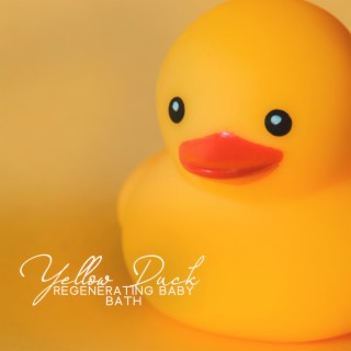 Yellow Duck: Regenerating Baby Bath, Lovely Atmosphere, Soap Bubbles