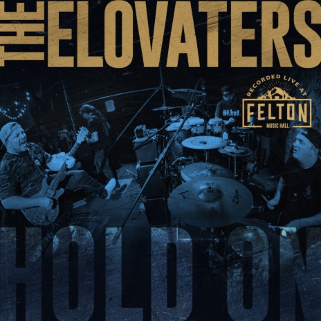 Hold On (Recorded Live at Felton Music Hall) | Boomplay Music