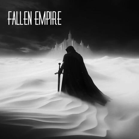 FALLEN EMPIRE | Boomplay Music