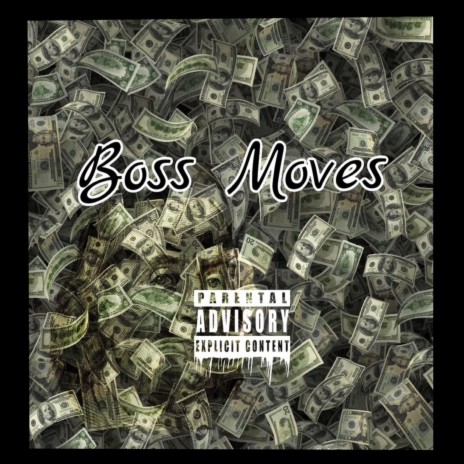 Boss Moves (feat. Flight) | Boomplay Music