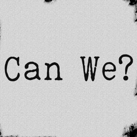 Can We? (Live Acoustic) | Boomplay Music