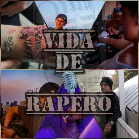 Vida de Rapero