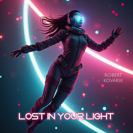 Lost in Your Light | Boomplay Music