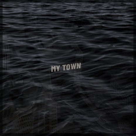 My Town | Boomplay Music