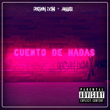 Cuento de Hadas ft. Akilliz | Boomplay Music