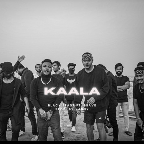 Kaala (feat. Brave Wrld) | Boomplay Music