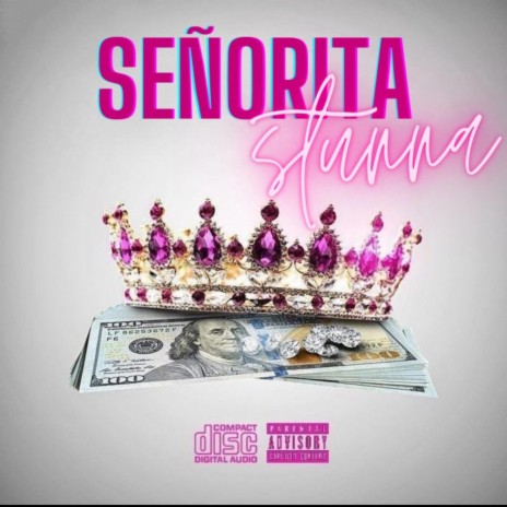 Señorita Stunna | Boomplay Music