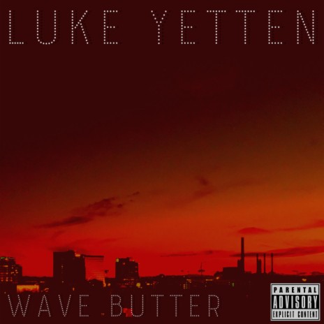 Wave Butter | Boomplay Music