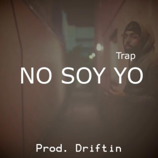 NO SOY YO (Instrumental Trap)