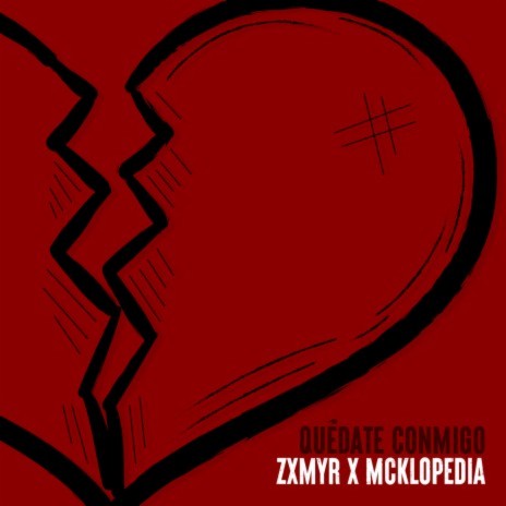 Quédate Conmigo ft. McKlopedia | Boomplay Music