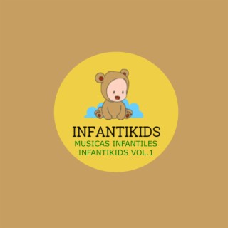 Musicas Infantiles InfantiKids, Vol. 1