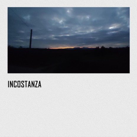 Incostanza | Boomplay Music
