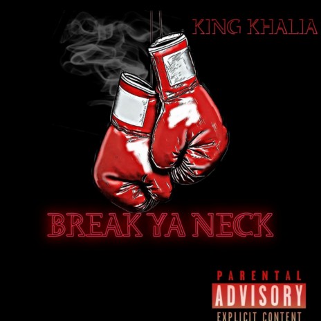 Break ya neck | Boomplay Music