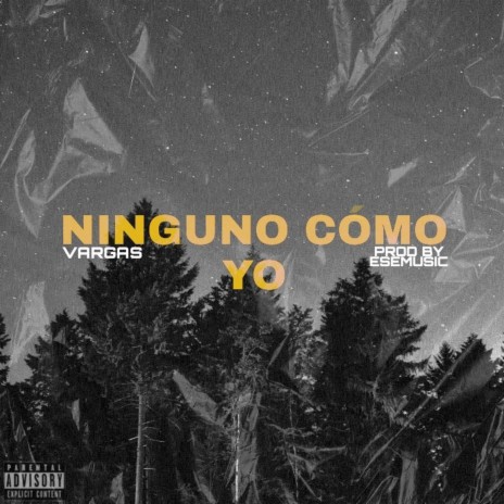 NINGUNO CÓMO YO ft. Esemusic
