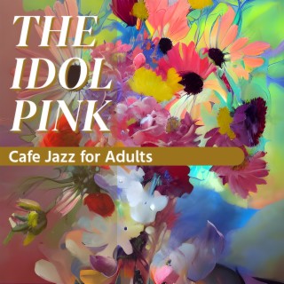 Cafe Jazz for Adults