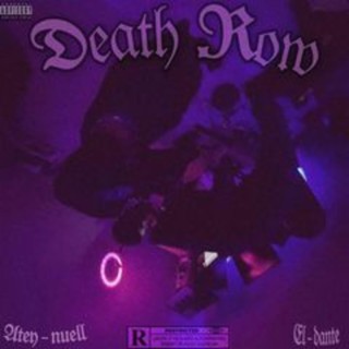 Death Row ft. El_Dantebeats lyrics | Boomplay Music